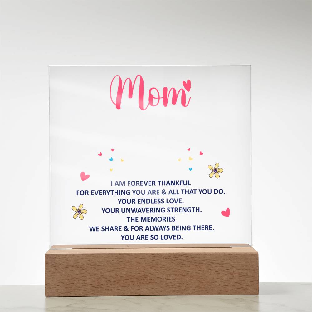 Keepsake Acrylic Bundle - Mom - I am forever thankful