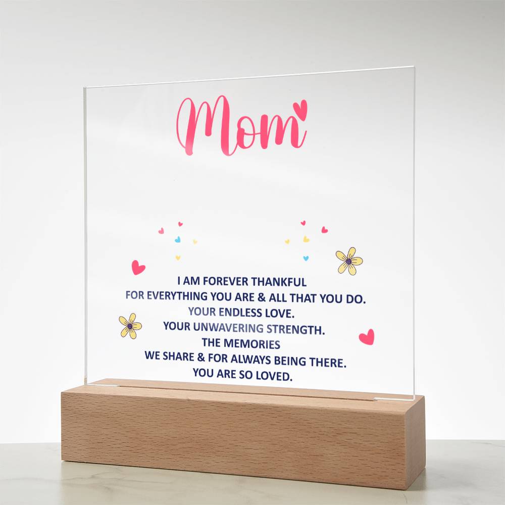 Keepsake Acrylic Bundle - Mom - I am forever thankful